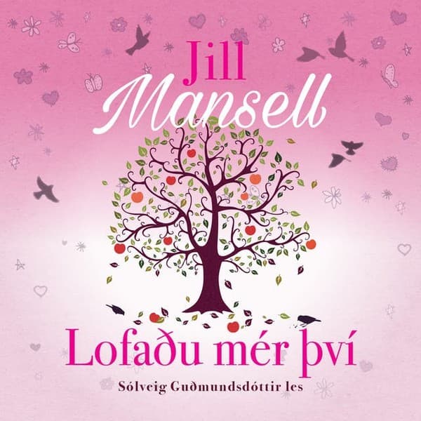 Lofaðu mér því eftir Jill Mansell - hljóðbók