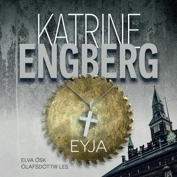 Eyja eftir Katrine Engberg - hljóðbók