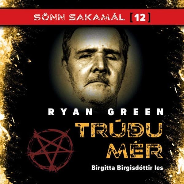 Trúðu mér eftir Ryan Green - hljóðbók