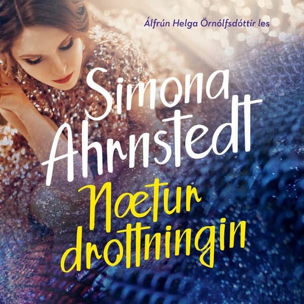 Næturdrottningin eftir Simona Ahrnstedt - hljóðbók