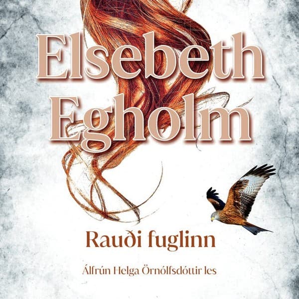 Rauði fuglinn eftir Elsebeth Egholm - hljóðbók