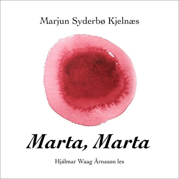 Marta, Marta eftir Marjun Syderbø Kjelnæs - hljóðbók