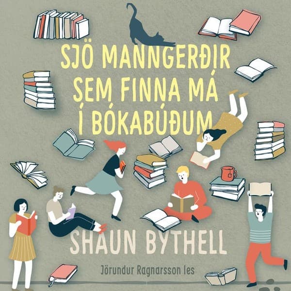Sjö manngerðir sem finna má í bókabúðum eftir Shaun Bythell - hljóðbók