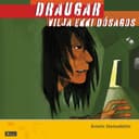 Draugar vilja ekki dósagos eftir Kristín Steinsdóttir - hljóðbók