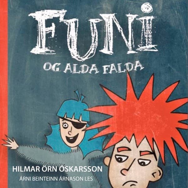 Funi og Alda falda eftir Hilmar Örn Óskarsson - hljóðbók