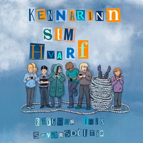 Kennarinn sem hvarf eftir Bergrún Íris Sævarsdóttir - hljóðbók