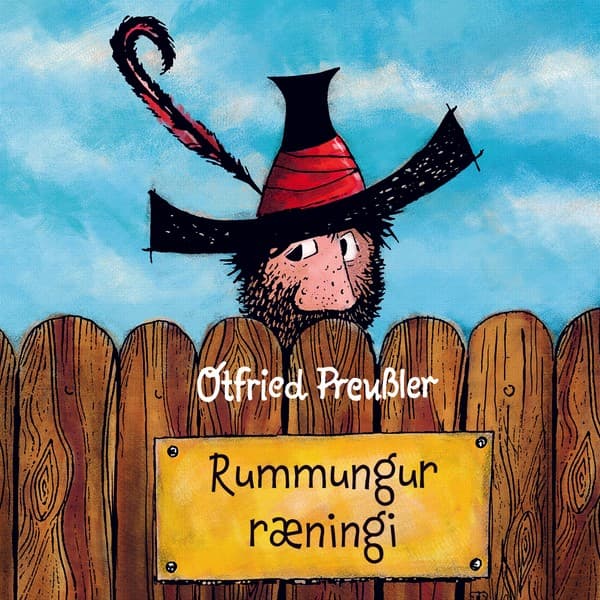 Rummungur ræningi eftir Otfried Preußler - hljóðbók