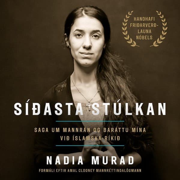 Síðasta stúlkan eftir Nadia Murad - hljóðbók