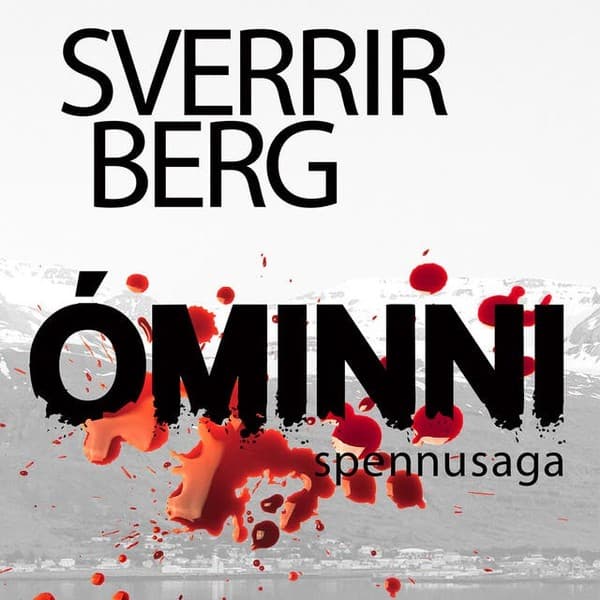 Óminni eftir Sverrir Berg Steinarsson - hljóðbók