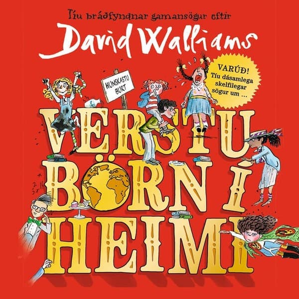 Verstu börn í heimi eftir David Walliams - hljóðbók
