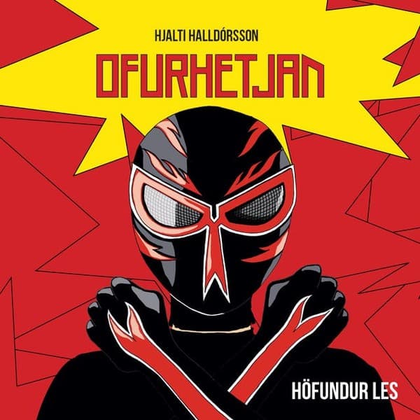 Ofurhetjan eftir Hjalti Halldórsson - hljóðbók