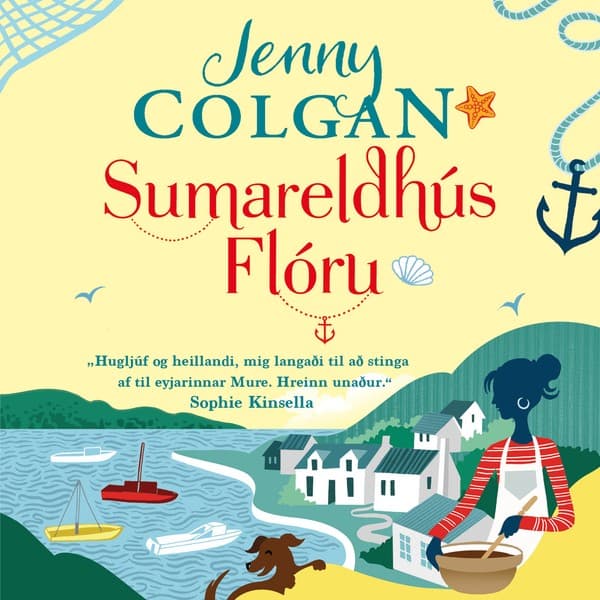 Sumareldhús Flóru eftir Jenny Colgan - hljóðbók