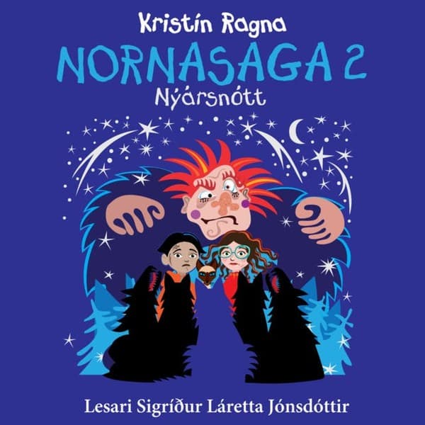 Nornasaga: Nýársnótt eftir Kristín Ragna Gunnarsdóttir - hljóðbók