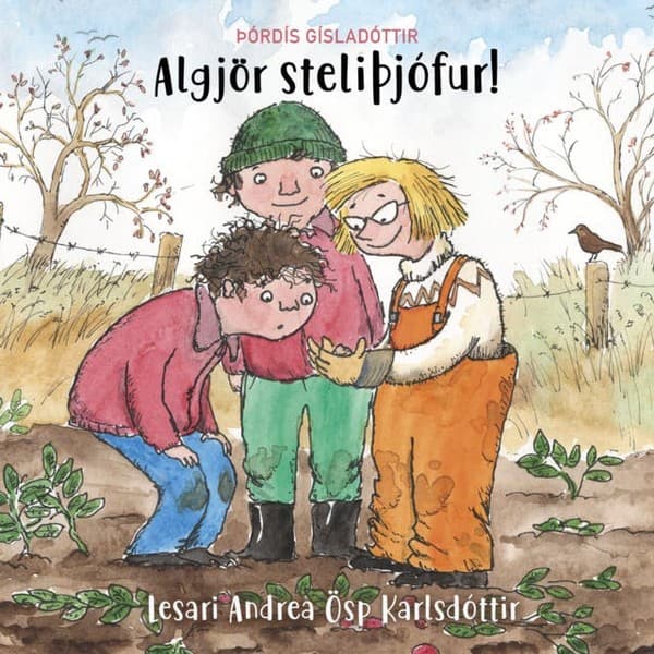 Algjör steliþjófur eftir Þórdís Gísladóttir - hljóðbók
