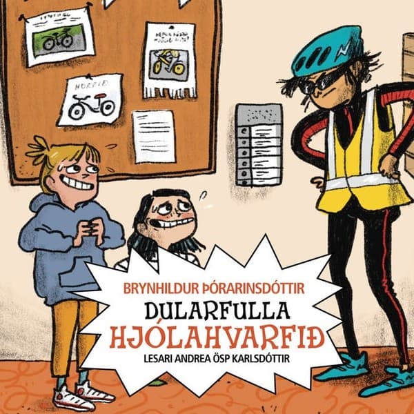 Dularfulla hjólahvarfið eftir Brynhildur Þórarinsdóttir - hljóðbók