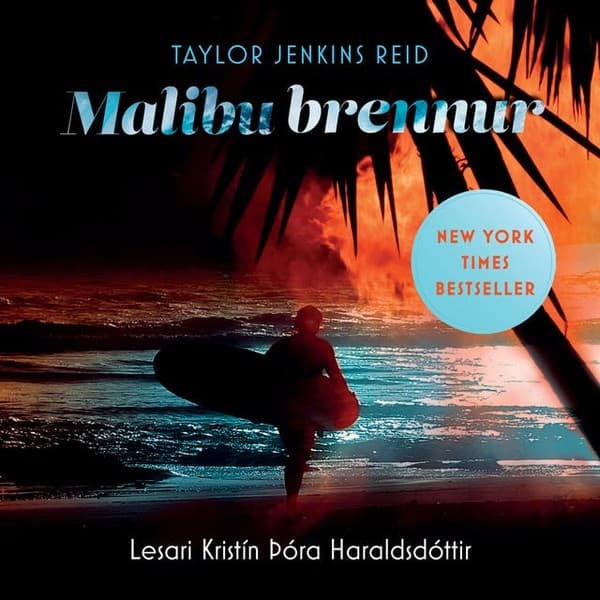 Malibu brennur eftir Taylor Jenkins Reid - hljóðbók