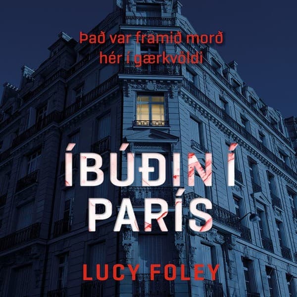 Íbúðin í París eftir Lucy Foley - hljóðbók