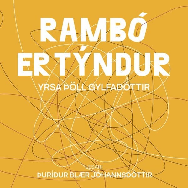 Rambó er týndur eftir Yrsa Þöll Gylfadóttir - hljóðbók