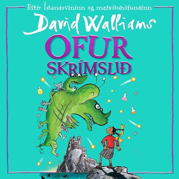 Ofurskrímslið eftir David Walliams - hljóðbók