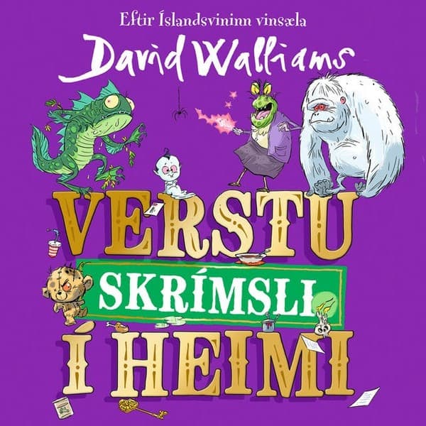 Verstu skrímsli í heimi eftir David Walliams - hljóðbók
