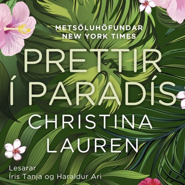 Prettir í paradís eftir Christina Lauren - hljóðbók