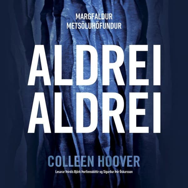 Aldrei aldrei eftir Colleen Hoover - hljóðbók