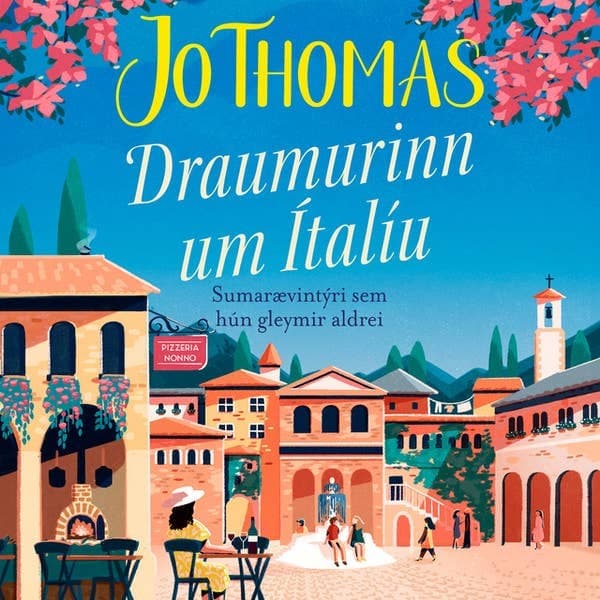 Draumurinn um Ítalíu eftir Jo Thomas - hljóðbók