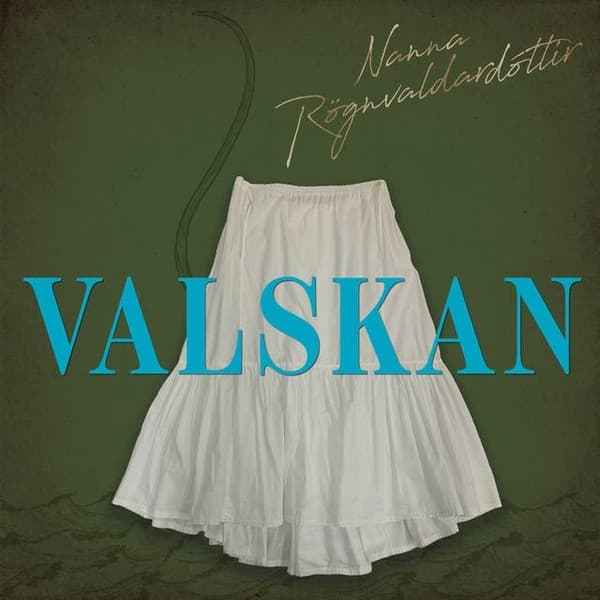 Valskan eftir Nanna Rögnvaldardóttir - hljóðbók