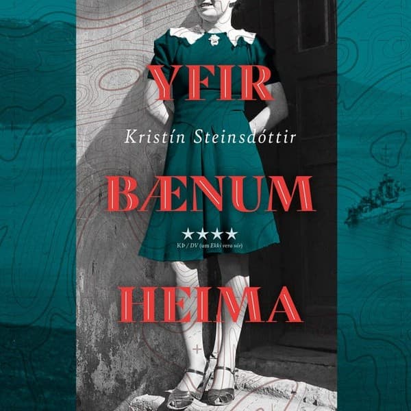 Yfir bænum heima eftir Kristín Steinsdóttir - hljóðbók