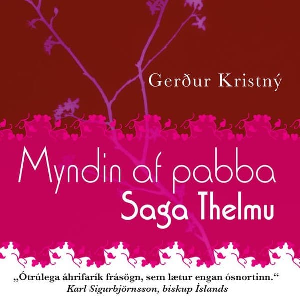 Myndin af pabba eftir Gerður Kristný, Thelma Ásdísardóttir - hljóðbók