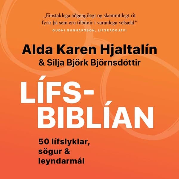 Lífsbiblían eftir Alda Karen Hjaltalín, Silja Björk Björnsdóttir - hljóðbók