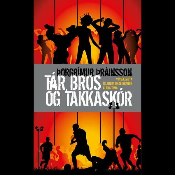 Tár, bros og takkaskór eftir Þorgrímur Þráinsson - hljóðbók