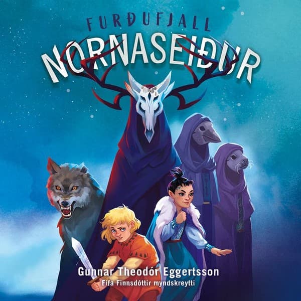 Furðufjall - Nornaseiður eftir Gunnar Theodór Eggertsson - hljóðbók