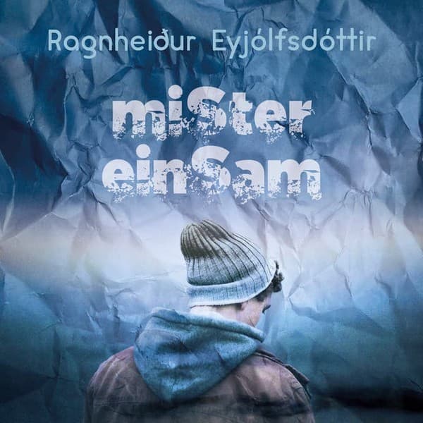 miSter einSam eftir Ragnheiður Eyjólfsdóttir - hljóðbók