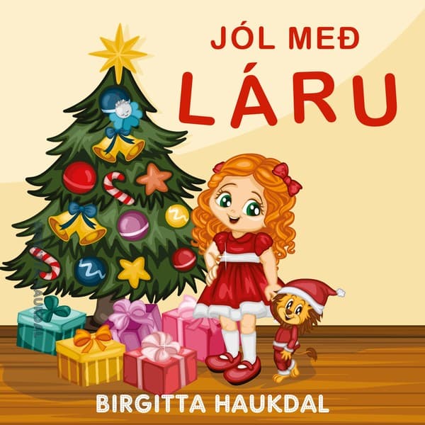 Jól með Láru eftir Birgitta Haukdal - hljóðbók