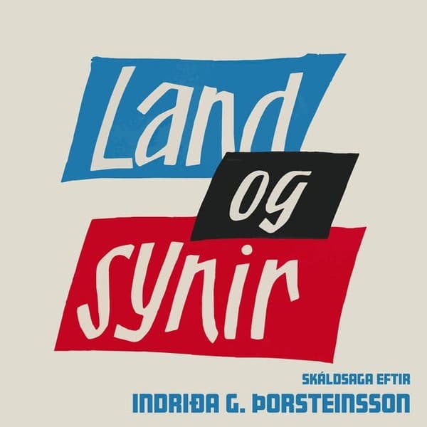 Land og synir eftir Indriði G. Þorsteinsson - hljóðbók