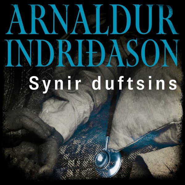 Synir duftsins - Erlendur #4 eftir Arnaldur Indriðason - hljóðbók
