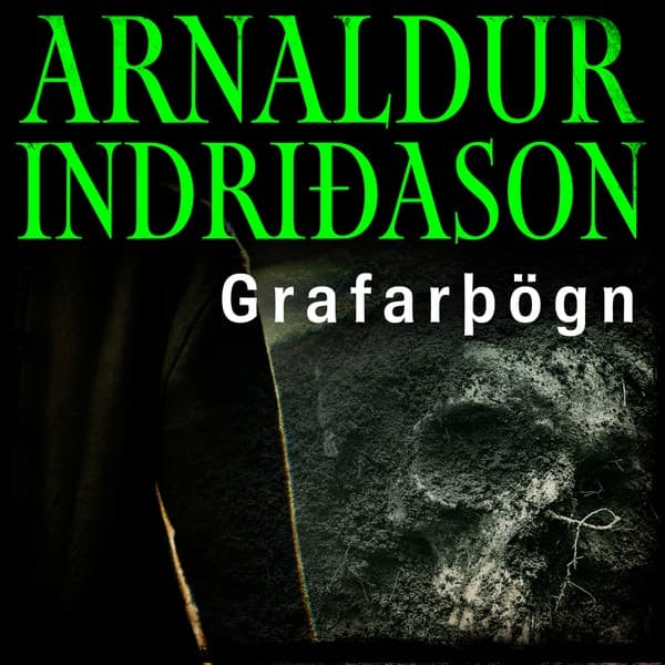 Grafarþögn - Erlendur #7 eftir Arnaldur Indriðason - hljóðbók