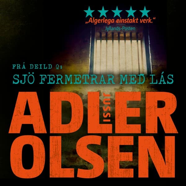Sjö fermetrar með lás eftir Jussi Adler-Olsen - hljóðbók