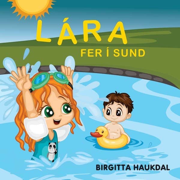 Lára fer í sund eftir Birgitta Haukdal - hljóðbók