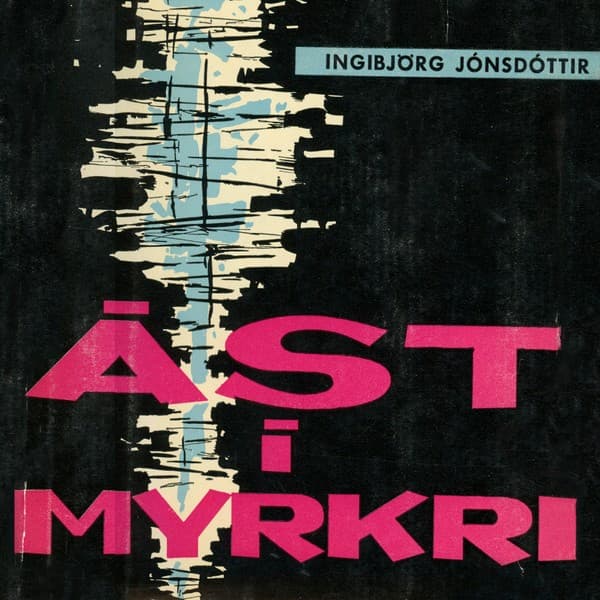Ást í myrkri eftir Ingibjörg Jónsdóttir - hljóðbók