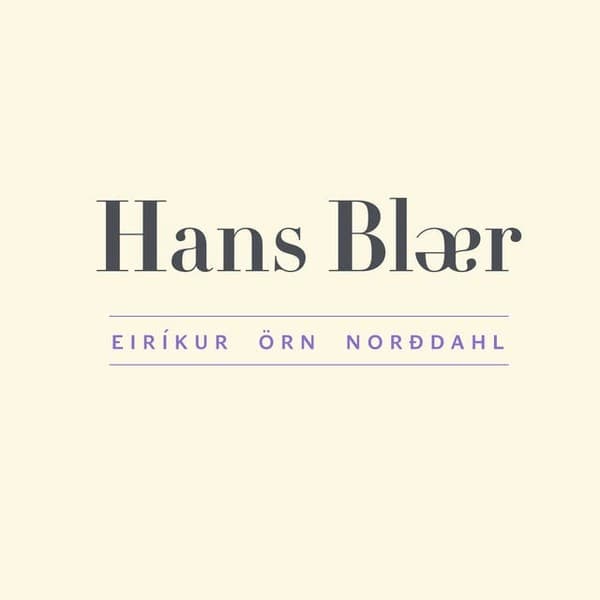 Hans Blær eftir Eiríkur Örn Norðdahl - hljóðbók