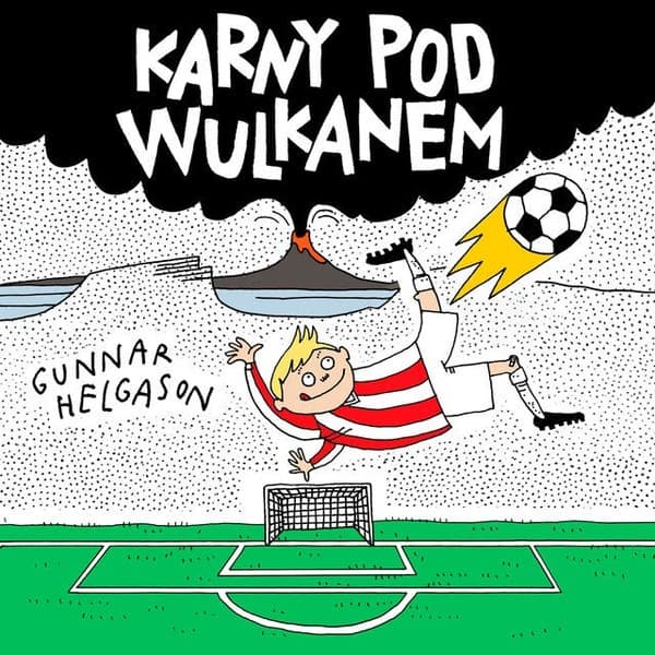 Karny pod wulkanem eftir Gunnar Helgason - hljóðbók