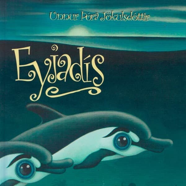 Eyjadís eftir Unnur Jökulsdóttir - hljóðbók