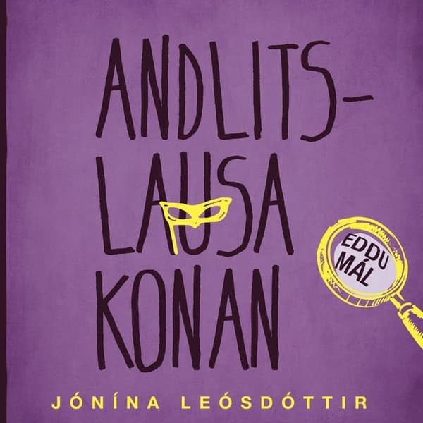 Andlitslausa konan eftir Jónína Leósdóttir - hljóðbók