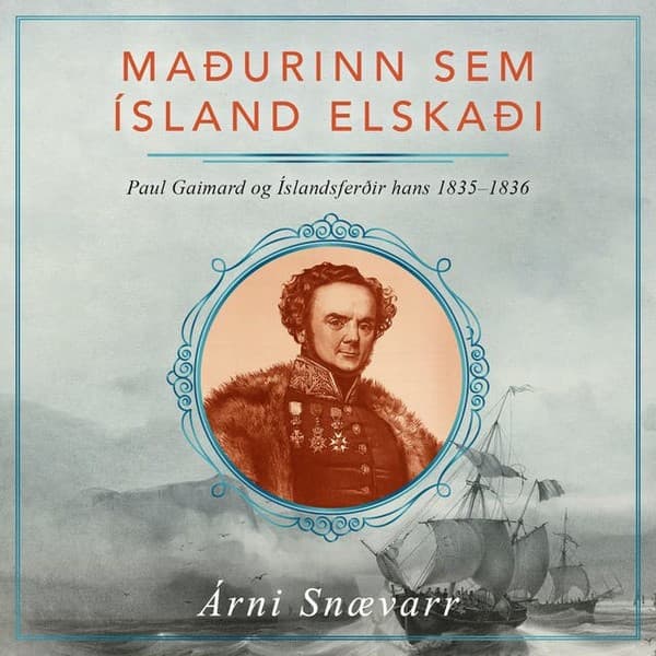 Maðurinn sem Ísland elskaði eftir Árni Snævarr - hljóðbók