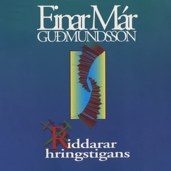 Riddarar hringstigans eftir Einar Már Guðmundsson - hljóðbók