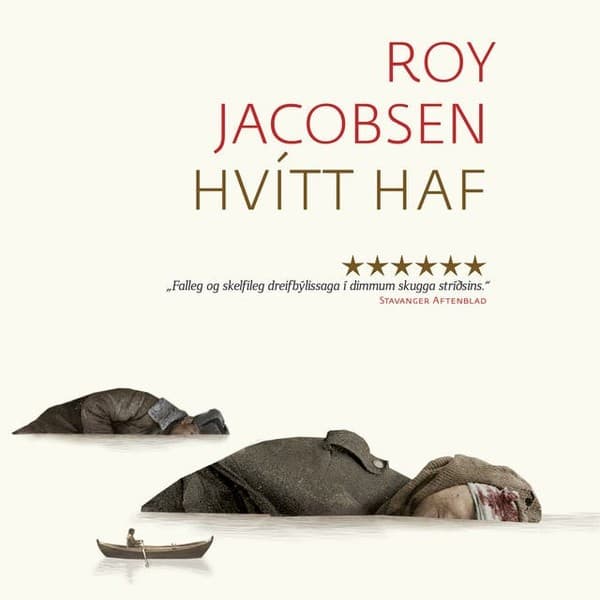 Hvítt haf eftir Roy Jacobsen - hljóðbók