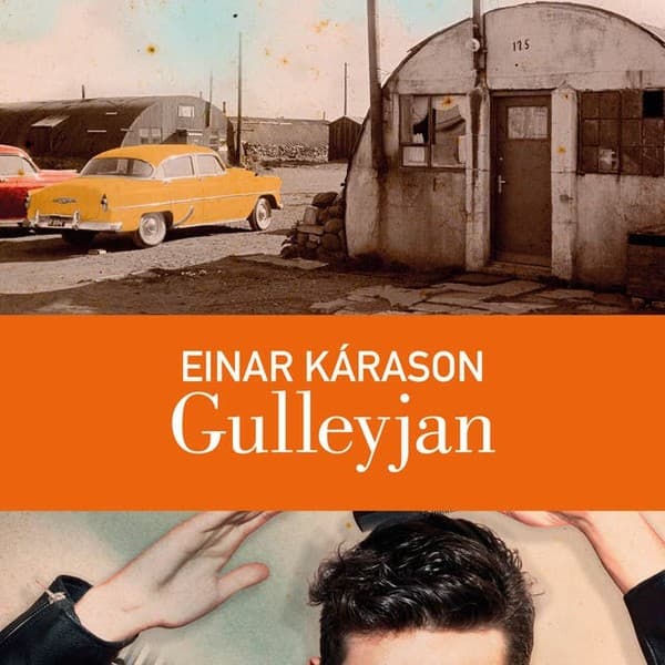 Gulleyjan eftir Einar Kárason - hljóðbók