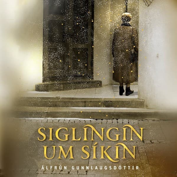 Siglingin um síkin eftir Álfrún Gunnlaugsdóttir - hljóðbók